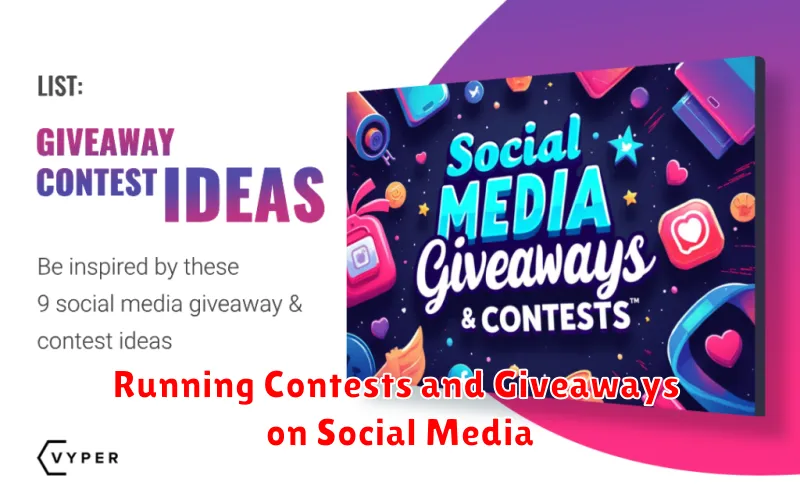 Running Contests and Giveaways on Social Media