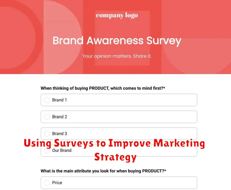 Using Surveys to Improve Marketing Strategy